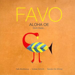 Aloha Oe – FAVO